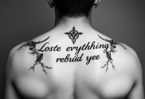 Lost everything and rebuild myself tattoo idea