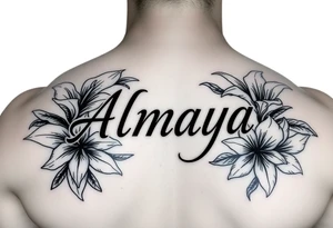 The name Almaya surrounded by Lilies. tattoo idea