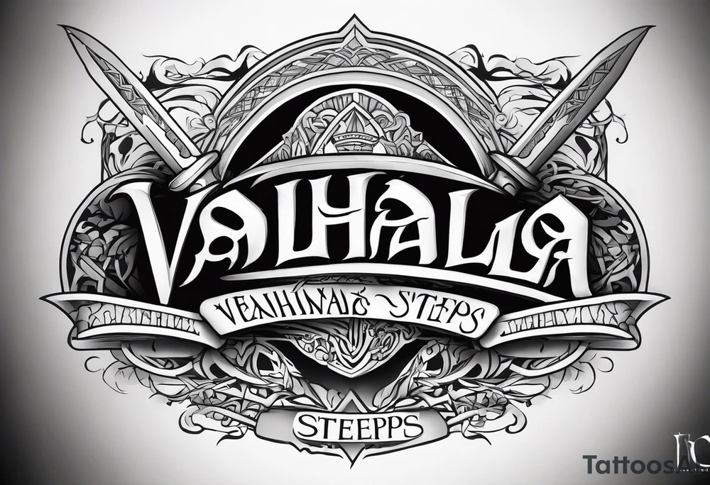 Valhalla  steps sword tattoo idea