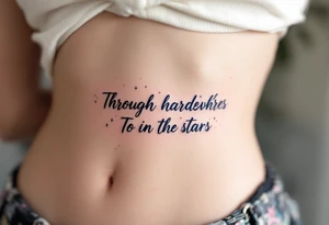 The quote “Through hardships To the stars” flows in navy ink around a violet galaxy, etched along the ribs. tattoo idea