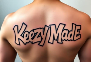 Big Fat graffiti bubble style lettering  (KeezY MadE) tattoo idea