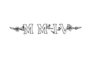 MMIV tattoo idea