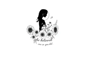 A silhouette of myself with the sun and moon sunflowers music symbols roses and the words she believed she could so she did tattoo idea