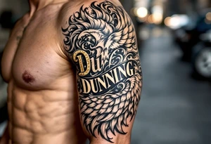 Dunning, left arm details include bold strong font, gold highlights, theme of wealth and angel wings, tattoo idea