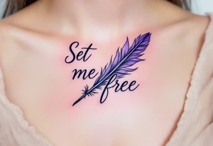 A lavender script quote reading “Set me free” wrapped around a black quill symbolizes the power of words to liberate. tattoo idea