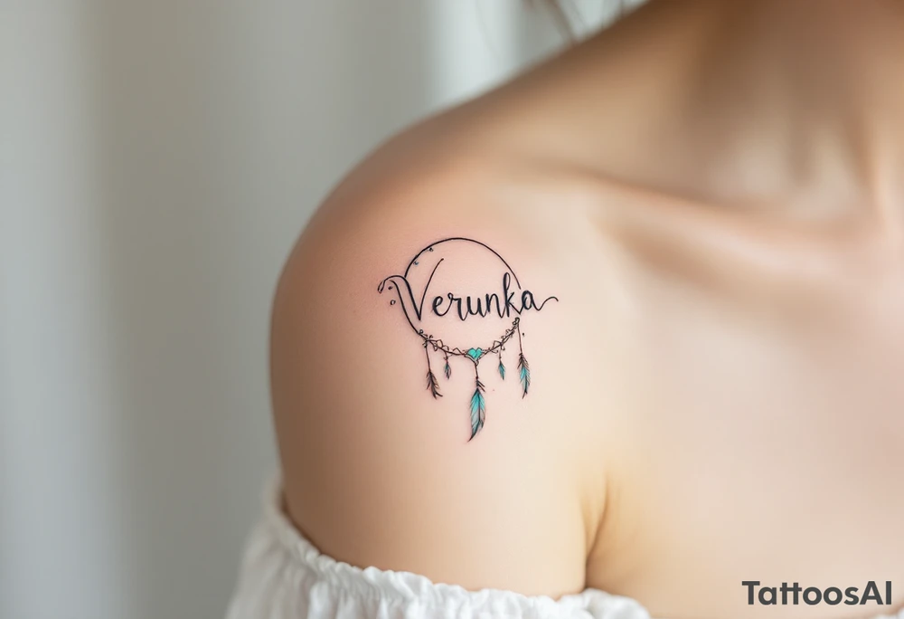 Verunka name encircled by a light teal dreamcatcher, with tiny feathers. tattoo idea