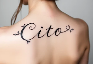 Write the name Cito out in cursive but the cursive should look like a vine with some detail tattoo idea