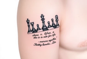 Chess vs life with Marcus Aurelius quote tattoo idea
