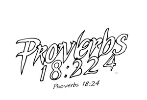 76 2323 proverbs 18:24 written out in gang font tattoo idea