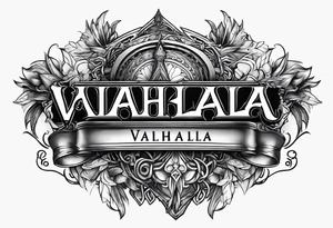 Valhalla word tattoo idea
