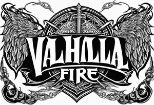 Valhalla on  fire shield sword tattoo idea