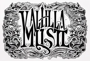 Valhalla mist tattoo idea