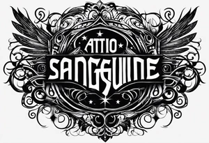 i want a tattoo that has the text 'sang-froid' and 'sanguine'
, with only one sang with minimal visual effects that are gothic, nihilistic and stoic. tattoo idea