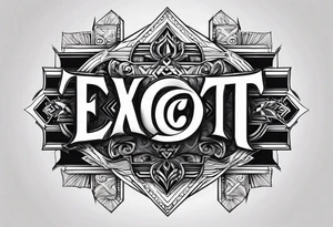 Make a tattoo in a simple letter type with the word "Exact" tattoo idea