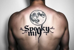 Spooky m9oon phrase thigh tattoo i tattoo idea