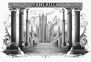 Valhalla steps
 pillars fog tattoo idea
