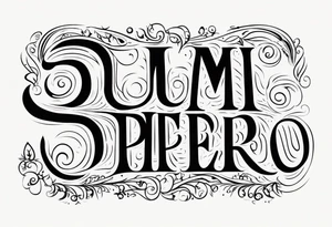 (Dum spiro spero) in a line tattoo idea