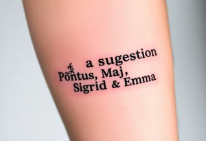 Create a suggestion with the names Pontus, Maja, Sigrid and Emma tattoo idea