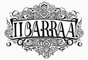 My last name IBARRA in old English with some Chicano designs around it tattoo idea