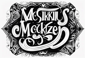 'cassius rafiki mckenzie' tattoo idea