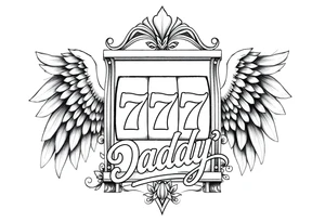Slot machine with 777 and the word Daddy with angel wings tattoo idea