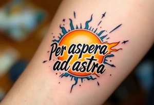 In bold blackletter font, the Latin quote "Per aspera ad astra"  blazes across a sunbeam backdrop of golden-yellow and fiery orange. tattoo idea