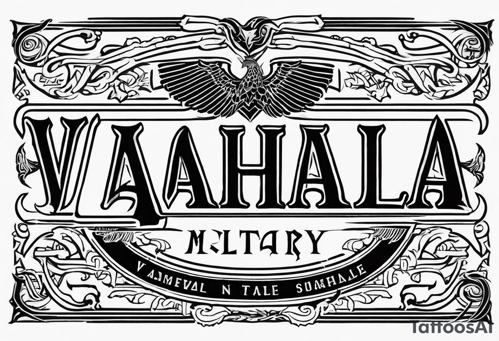 Valhalla military tattoo idea