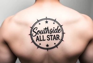 circle with it saying Southside all star inside tattoo idea