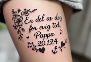 «En del av deg for evig tid
Pappa 20.12.24» Surrounded by long gladiolus, hearts, notes and an anchor tattoo idea