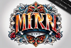 MTR letters tattoo idea
