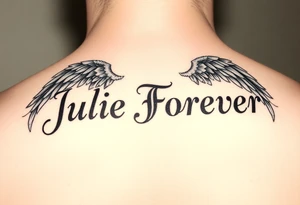 The name Julie Forever spelling in an angelic font and style tattoo idea