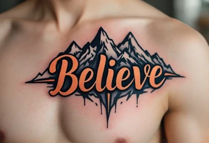 "Believe" in rustic copper with mountain outlines in the background, representing belief in personal strength and the journey ahead. tattoo idea