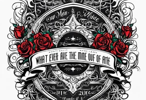 Script lettering saying"What ever our souls are made of, his and mine are the same" gothic tattoo idea