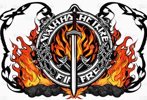 Valhalla on fire 
sword shield barbed  wire tattoo idea