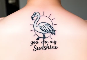 Cute cartoonish Flamingo with a sun and the saying you are my sunshine with colors tattoo idea