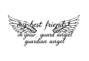 my best friend is my guardian angel with angel wings tattoo idea