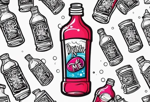 A bottle with a sign that says "drink me" tattoo idea