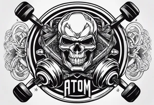 Gym with name ATOM tattoo idea