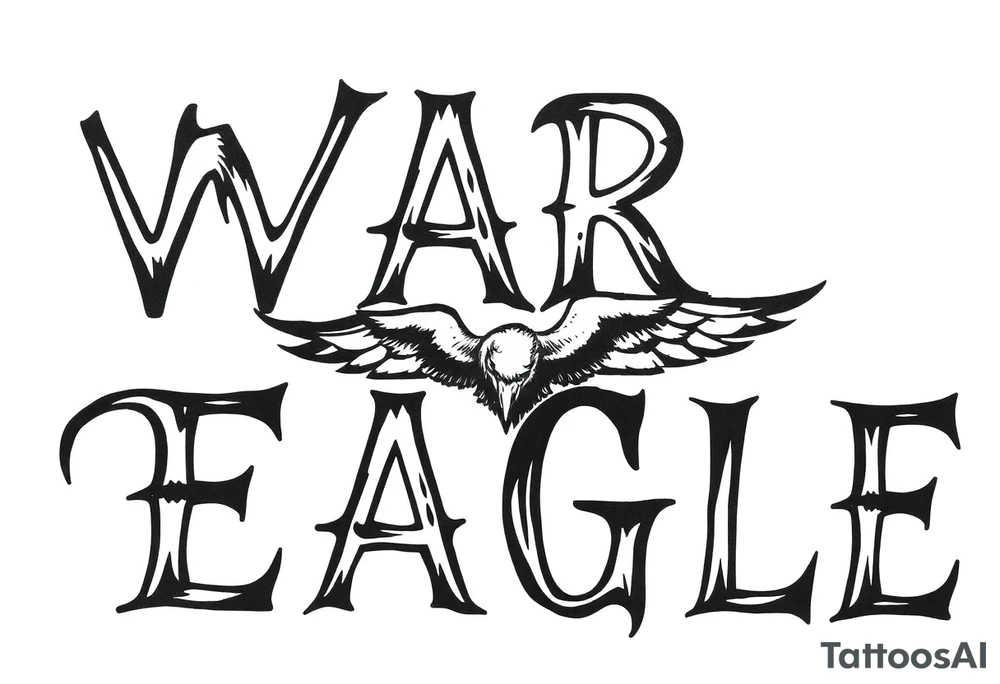 WAR EAGLE tattoo idea