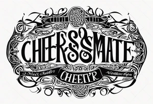 Cheers Mate text, armband +Celtic +Cancer Ribbon +tribal +artistic tattoo idea
