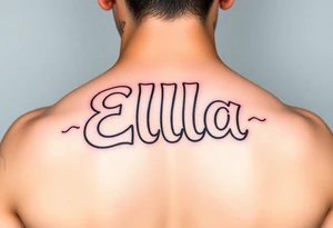 Ella text tattoo idea