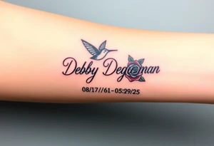 Cursive name Debby Deguzman surrounded by a hummingbird a rose and these dates 08/17/61 - 05/29/25 tattoo idea