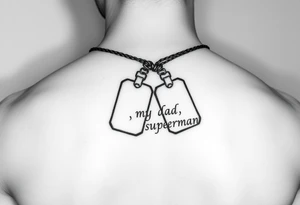 in pencil led draw "Marine soilder, my dad, my superman" inside military dogtags tattoo idea