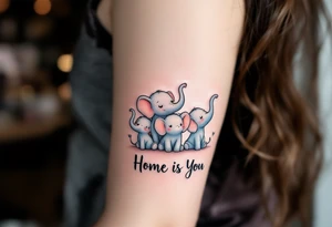 A cartoon-style elephant family on left pack in pastel tones holding tails with “Home is You” below. tattoo idea
