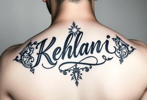 kehlani in cursive tattoo idea