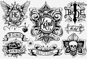 Be Kind……of a Bitch tattoo idea