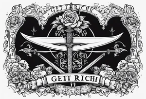 Sketch of a sword in gothic style with added creepy elements and the inscription “get rich” tattoo idea