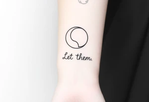 croissant de lune mystique et spirituel avec le text Let Them ( tatouage tout en longueur) tattoo idea
