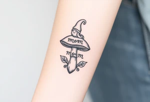 Mushroom with word mom on it with gnome sitting on top tattoo idea