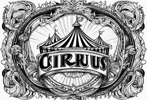 Circus theme tattoo idea